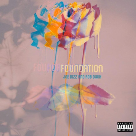 Foundation ft. Rob Qwik