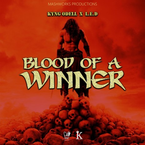 Blood OF A Winner (feat. L.E.D) | Boomplay Music