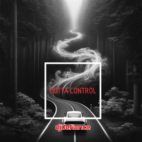 Outta Control | Boomplay Music