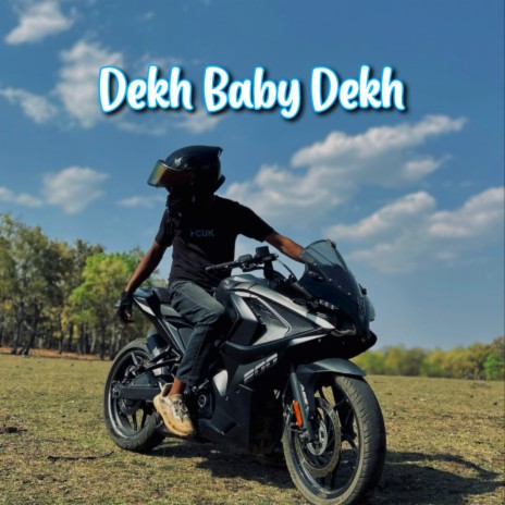 Dekh Baby Dekh | Boomplay Music