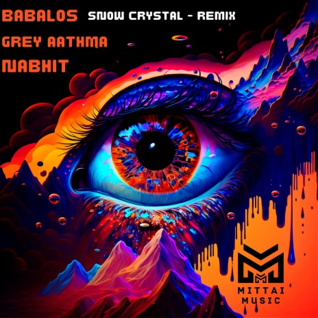 Snow Crystal (Remix) ft. Nabhit & Babalos | Boomplay Music