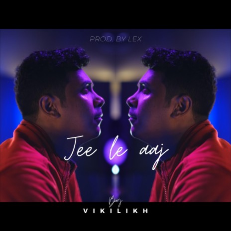 Jee Le Aaj | Boomplay Music