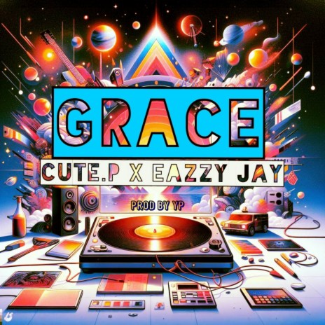 GRACE ft. Eazzy jay | Boomplay Music