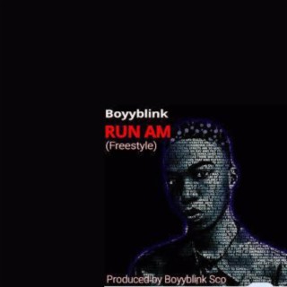 Run Am (Freestyle)