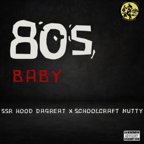 80s Baby ft. Schoolcraft Nutty | Boomplay Music