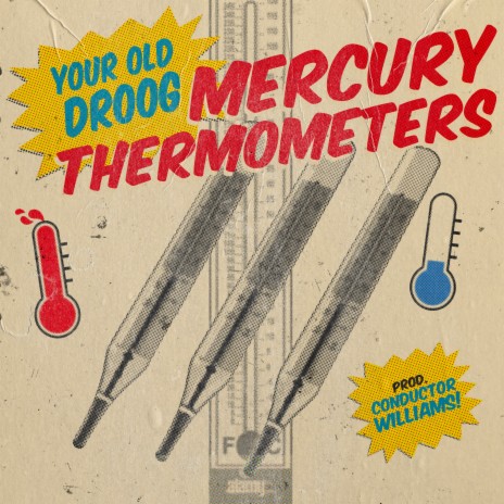 Mercury Thermometers ft. Conductor Williams | Boomplay Music