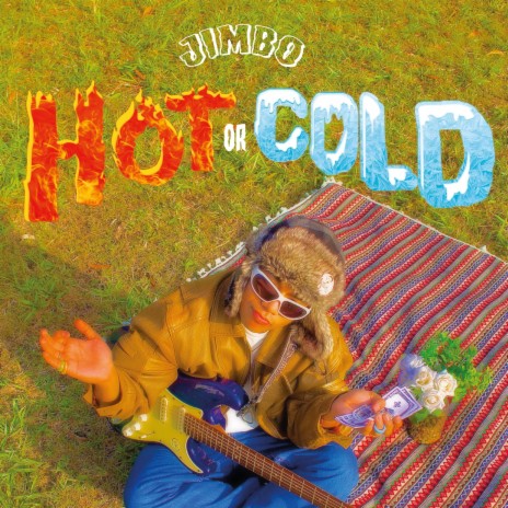 Hot or Cold | Boomplay Music