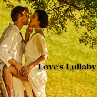 Love's Lullaby: Jazz Ballads for Romance