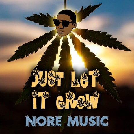 Just Let it Grow | Boomplay Music