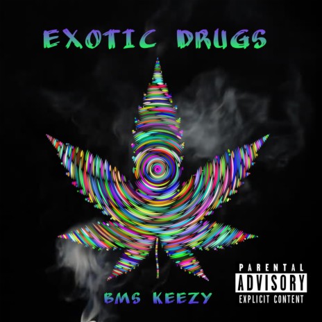 Exotic Drugs | Boomplay Music