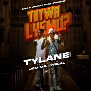 Tatwalyemo (feat. Jem Mr lyrical)