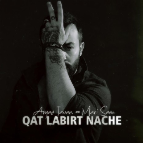 Qat La Birt Nache ft. Mari Sam | Boomplay Music
