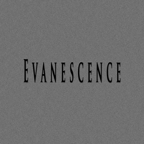 Evanescence ft. ElChapo