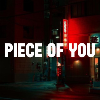 piece of you in my songs