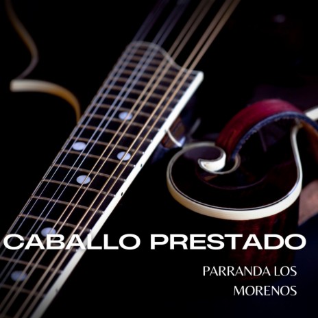 Caballo Prestado | Boomplay Music