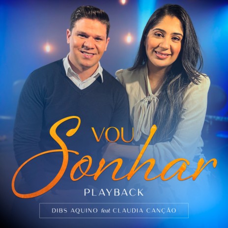 Vou Sonhar (Playback) ft. Claudia Canção