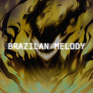 BRAZILAN MELODY