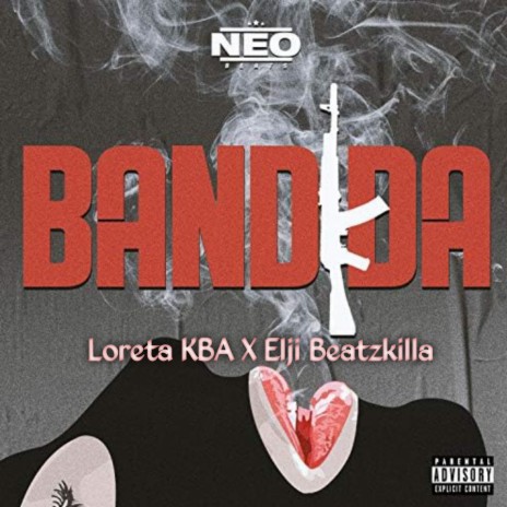 Bandida ft. Elji Beatzkilla | Boomplay Music