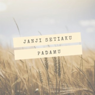 Janji Setiaku Padamu