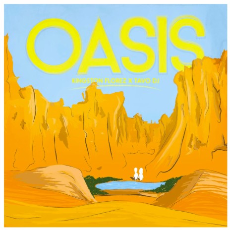 Oasis ft. Kingston Florez | Boomplay Music