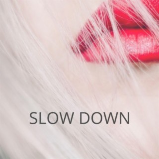 SlowDown (feat. Rochelle & Roxiiereese)