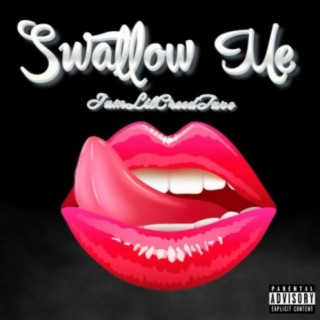 Swallow Me lyrics | Boomplay Music