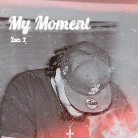 My Moment | Boomplay Music