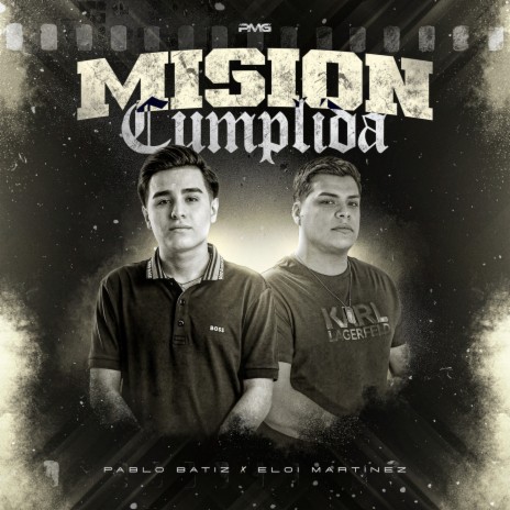 Mision Cumplida ft. Eloi Martinez | Boomplay Music