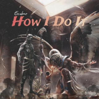 How I Do It lyrics | Boomplay Music