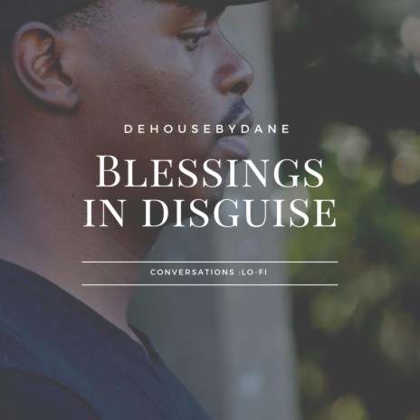 Blessings In Disguise