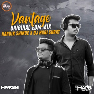 Vantage (Hardik Shinde) Tropical Hard EDM