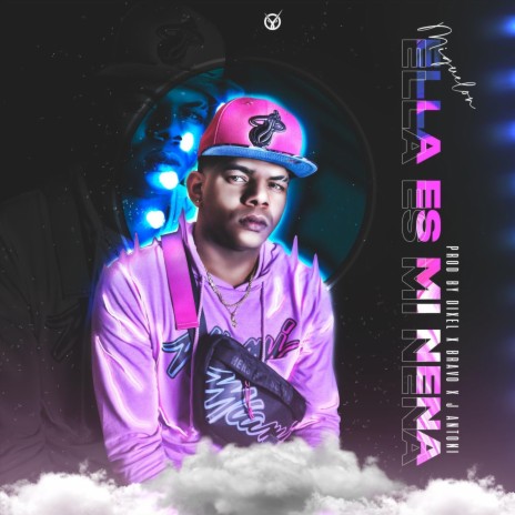 Ella Es Mi Nena 2.0 | Boomplay Music