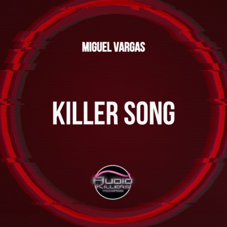 Killer Song | Boomplay Music