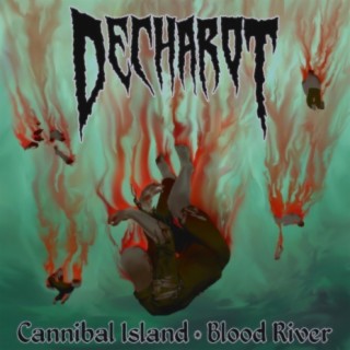 Cannibal Island/Blood River