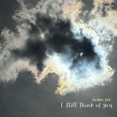 I Still Think Of You | Boomplay Music
