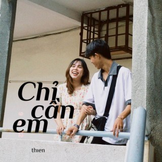 Chỉ Cần Em