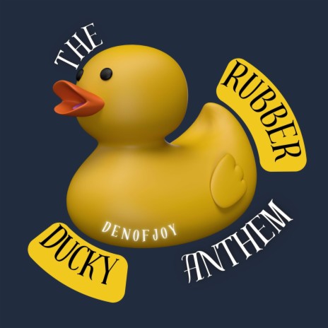 The Rubber Ducky Anthem | Boomplay Music