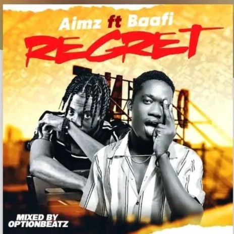 Regret ft. Baafi | Boomplay Music