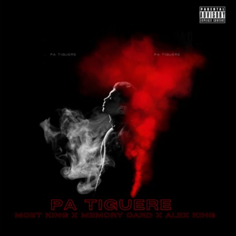 Pa Tiguere ft. Moet King & alex king | Boomplay Music