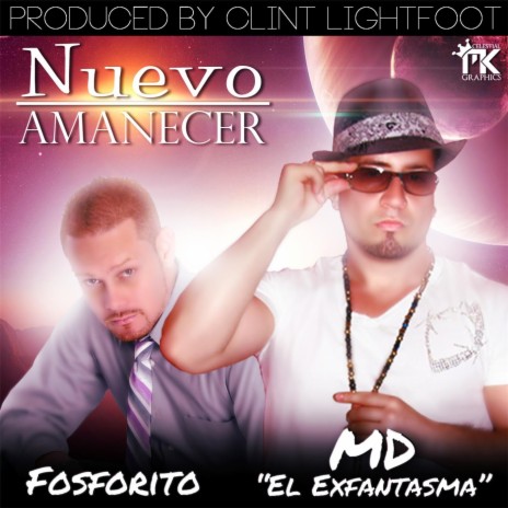 Nuevo Amanecer (feat. Fosforito) | Boomplay Music