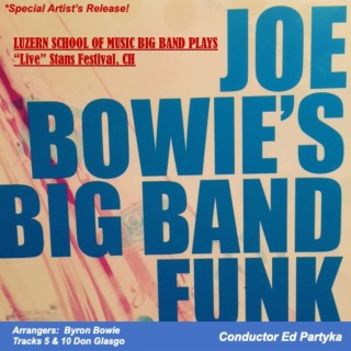 Joe Bowie's Big Band Funk