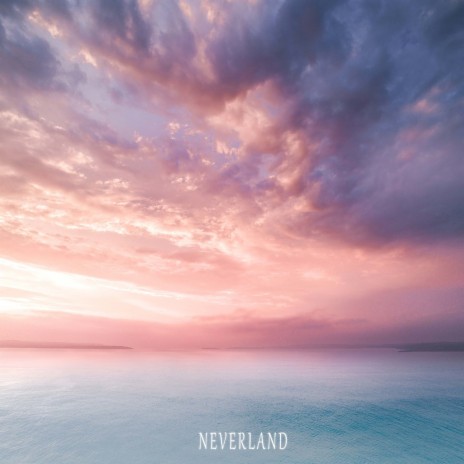 Neverland ft. Project AER | Boomplay Music