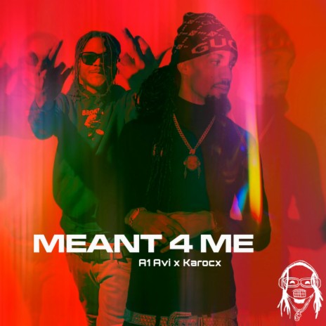 Meant 4 Me ft. Karocx | Boomplay Music