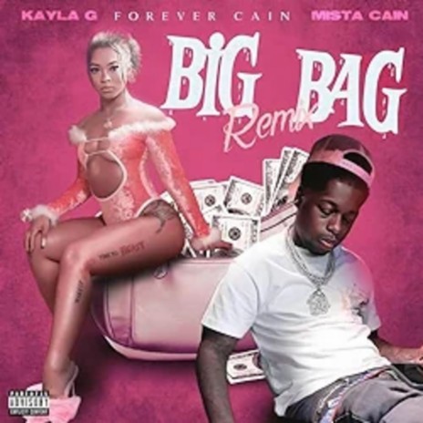 Big Bag (Remix) ft. Kayla G | Boomplay Music