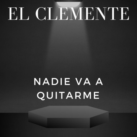 Nadie Va A Quitarme ft. El Maestro | Boomplay Music