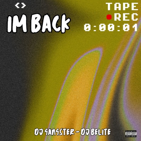 Im Back ft. Dj Belite | Boomplay Music