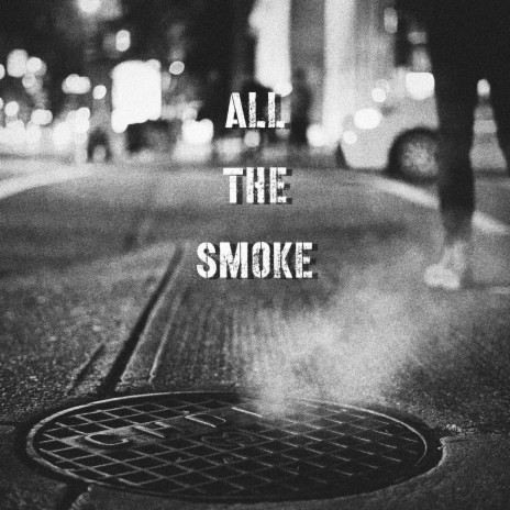 All The Smoke