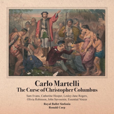 The Curse of Christopher Columbus, Scene 3: The Crowd ft. Ronald Corp, Sam Evans, Catherine Hooper, Lesley-Jane Rogers & Olivia Robinson | Boomplay Music