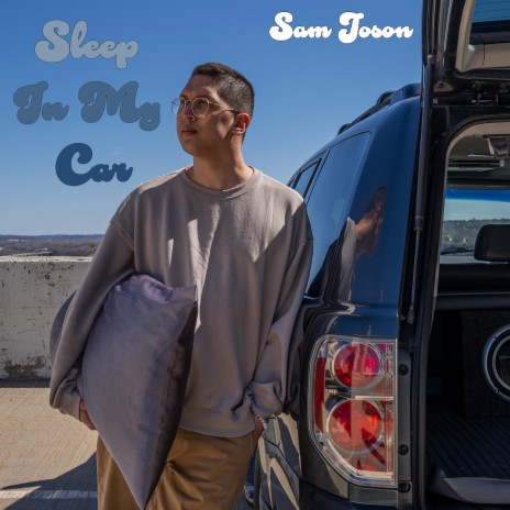 Sleep In My Car | Boomplay Music