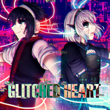 GLITCHED HEART | Boomplay Music